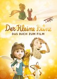 Der kleine Prinz - Buch zum Film vom Loewe Verlag Bild Der kleine Prinz - Buch zum Film vom Loewe Verlag
